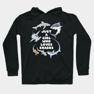 Just a Girl who loves Sharks Hoodie
